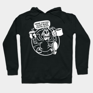 DRINK COFFEE! Hoodie